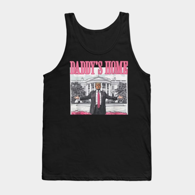 Funny Trump Pink Daddys Home Trump 2024 Tank Top by LimEnitis